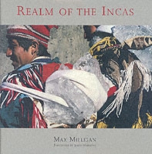 Realm of the Incas, Hardback Book Realm of the Incas, Hardback Book