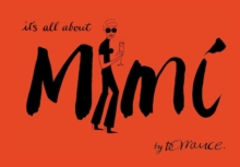 It's All About Mimi, Paperback / softback Book It's All About Mimi, Paperback / softback Book