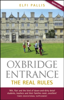 Oxbridge Entrance : The Real Rules, Paperback Book Oxbridge Entrance : The Real Rules, Paperback Book