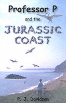 Professor P and the Jurassic Coast, Paperback Book Professor P and the Jurassic Coast, Paperback Book