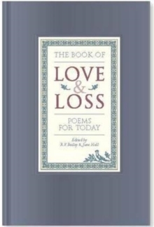 The Book of Love and Loss : Poems for Today, Hardback Book The Book of Love and Loss : Poems for Today, Hardback Book