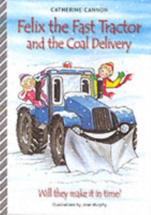 Felix and the Coal Delivery, Paperback Book Felix and the Coal Delivery, Paperback Book