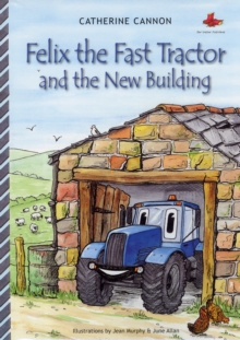 Felix and the New Building, Paperback Book Felix and the New Building, Paperback Book