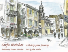 Corfu Sketches : A Thirty-year Journey