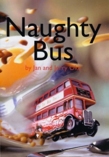 Naughty Bus, Paperback / softback Book Naughty Bus, Paperback / softback Book