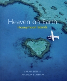 Heaven on Earth Honeymoon Islands, Paperback Book Heaven on Earth Honeymoon Islands, Paperback Book