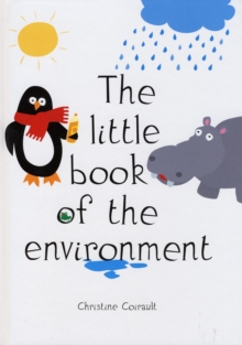 The Little Book of the Environment, Hardback Book The Little Book of the Environment, Hardback Book