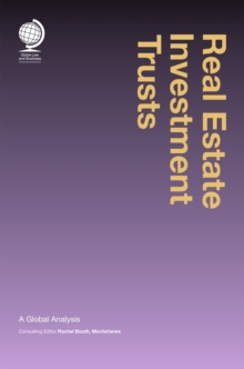 Real Estate Investment Trusts : A Global Analysis, Hardback Book Real Estate Investment Trusts : A Global Analysis, Hardback Book