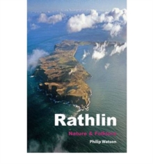 Rathlin : Nature and Folklore, Paperback Book Rathlin : Nature and Folklore, Paperback Book