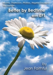 Better by Bedtime with EFT, Paperback Book Better by Bedtime with EFT, Paperback Book
