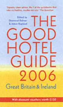 The Good Hotel Guide : Great Britain and Ireland, Paperback Book The Good Hotel Guide : Great Britain and Ireland, Paperback Book