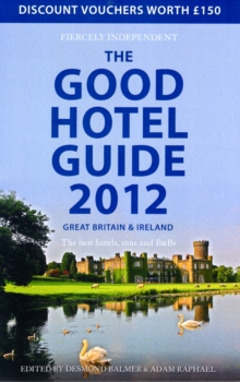 The Good Hotel Guide : Great Britain & Ireland, Paperback Book The Good Hotel Guide : Great Britain & Ireland, Paperback Book
