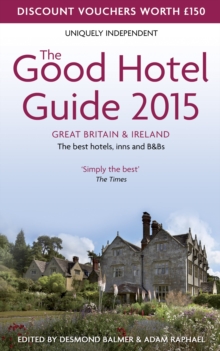 The Good Hotel Guide Great Britain & Ireland : The Best Hotels, Inns, and B&Bs, Paperback Book The Good Hotel Guide Great Britain & Ireland : The Best Hotels, Inns, and B&Bs, Paperback Book