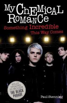 "My Chemical Romance" : Something Incredible This Way Comes, Paperback Book "My Chemical Romance" : Something Incredible This Way Comes, Paperback Book