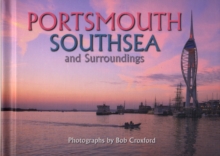 Portsmouth Southsea and Surroundings, Hardback Book Portsmouth Southsea and Surroundings, Hardback Book