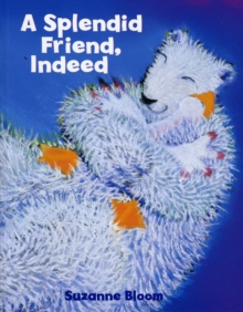 A Splendid Friend, Indeed, Paperback Book A Splendid Friend, Indeed, Paperback Book