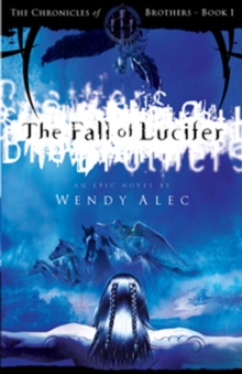 The Fall of Lucifer : Bk. 1, Paperback Book The Fall of Lucifer : Bk. 1, Paperback Book