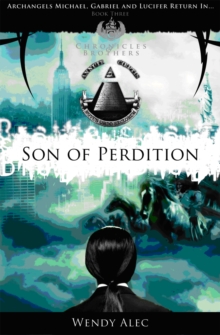 Son of Perdition : The Chronicles of Brothers, Paperback Book Son of Perdition : The Chronicles of Brothers, Paperback Book
