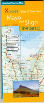 Xploreit Map of Counties Mayo and Sligo Ireland 1:100, 000, Sheet map, folded Book Xploreit Map of Counties Mayo and Sligo Ireland 1:100, 000, Sheet map, folded Book