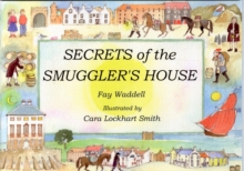 Secrets of the Smuggler's House