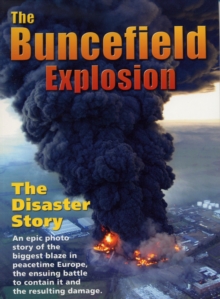 The Buncefield Explosion, Paperback Book The Buncefield Explosion, Paperback Book