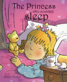 The Princess Who Couldn't Sleep, Paperback Book The Princess Who Couldn't Sleep, Paperback Book