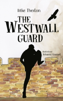 The Westwall Guard, Paperback / softback Book The Westwall Guard, Paperback / softback Book