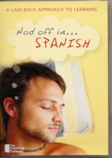Nod Off in Spanish : A Laid-back Approach to Learning, Mixed media product Book Nod Off in Spanish : A Laid-back Approach to Learning, Mixed media product Book