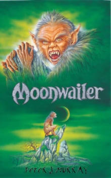 Moonwailer : Bk. 3, Paperback Book Moonwailer : Bk. 3, Paperback Book
