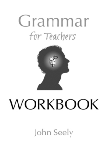 Grammar for Teachers : Workbook, Paperback / softback Book Grammar for Teachers : Workbook, Paperback / softback Book