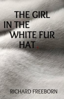 The Girl in the White Fur Hat, Paperback Book The Girl in the White Fur Hat, Paperback Book