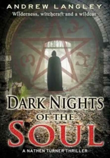 Dark Nights of the Soul : A Nathen Turner Thriller, Hardback Book Dark Nights of the Soul : A Nathen Turner Thriller, Hardback Book
