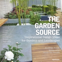 Garden Source: Inspirational Design Ideas for Gardens and Landsca, Hardback Book Garden Source: Inspirational Design Ideas for Gardens and Landsca, Hardback Book