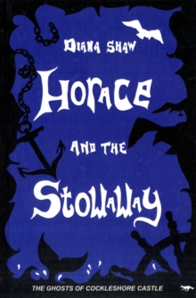 Horace and the Stowaway / Edward and the Book Crooks, Paperback Book Horace and the Stowaway / Edward and the Book Crooks, Paperback Book