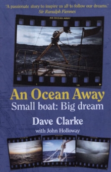 An Ocean Away : Small Boat, Big Dream, Hardback Book An Ocean Away : Small Boat, Big Dream, Hardback Book