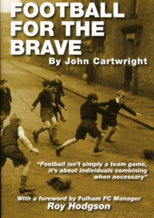 Football for the Brave, Paperback Book Football for the Brave, Paperback Book