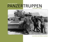 Fotos from the Panzertruppen : The Early Years