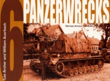 Panzerwrecks 6 : German Armour, 1944-45