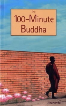 The 100-minute Buddha, Paperback / softback Book The 100-minute Buddha, Paperback / softback Book