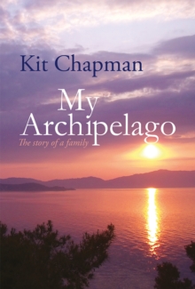 My Archipelago : The Story of a Family, Hardback Book My Archipelago : The Story of a Family, Hardback Book