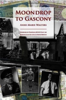Moondrop to Gascony, Paperback Book Moondrop to Gascony, Paperback Book