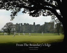 From the Boundary's Edge : A Celebration of Village Cricket, Hardback Book From the Boundary's Edge : A Celebration of Village Cricket, Hardback Book