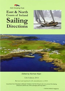 Sailing Directions for the East & North Coasts of Ireland, Paperback / softback Book Sailing Directions for the East & North Coasts of Ireland, Paperback / softback Book