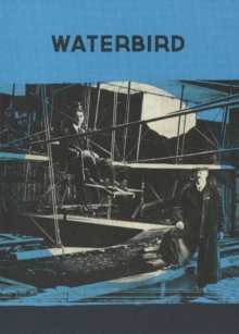 Waterbird, Paperback / softback Book Waterbird, Paperback / softback Book