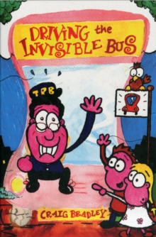 Driving the Invisible Bus, Paperback Book Driving the Invisible Bus, Paperback Book