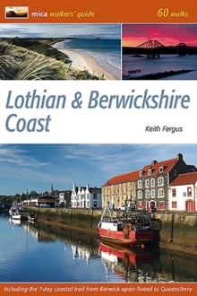 Lothian & Berwickshire Coast : 60 Walks