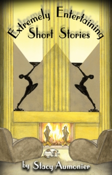 Extremely Entertaining Short Stories