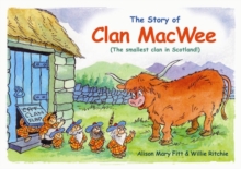 Clan MacWee : The Smallest Clan in Scotland