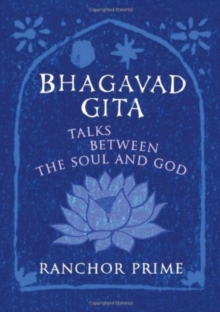 Bhagavad Gita : Talks Between the Soul and God, Paperback Book Bhagavad Gita : Talks Between the Soul and God, Paperback Book