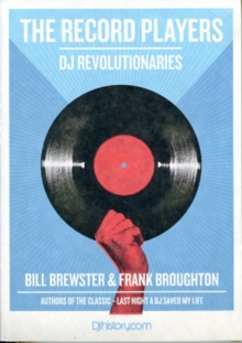 The Record Players : DJ Revolutionaries, Paperback Book The Record Players : DJ Revolutionaries, Paperback Book